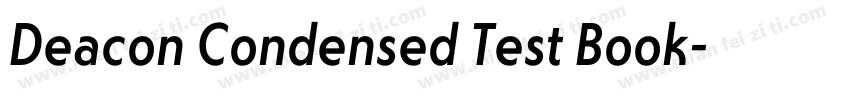 Deacon Condensed Test Book字体转换